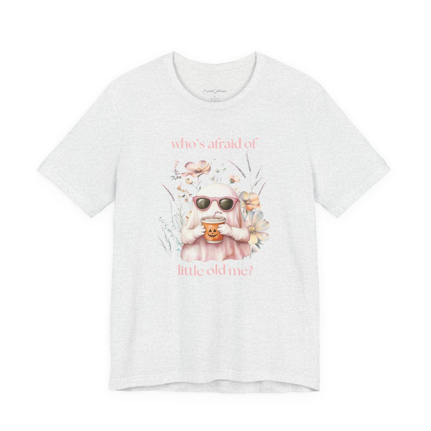 Who's Afraid of Little Old Me? Graphic Tee