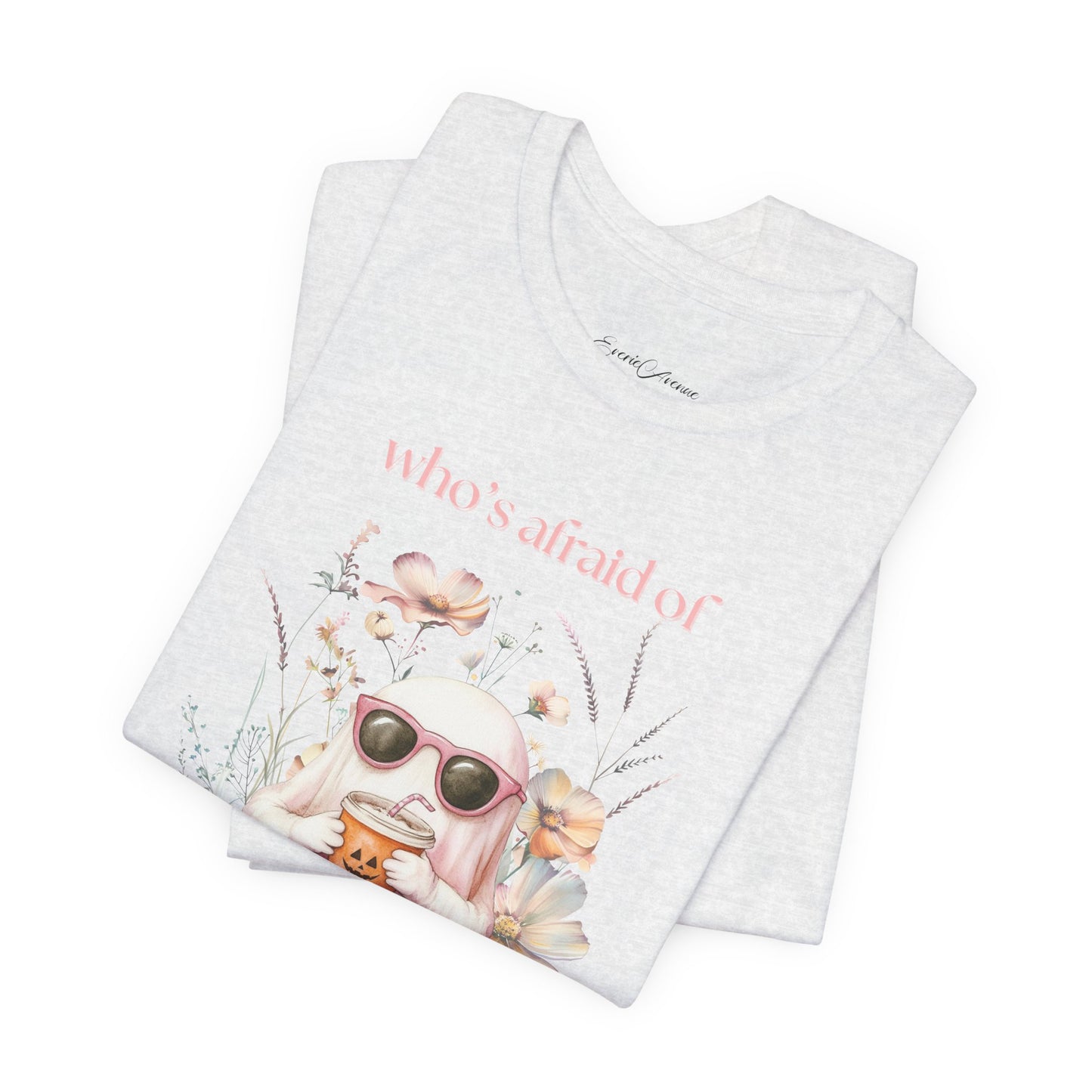 Who's Afraid of Little Old Me? Graphic Tee