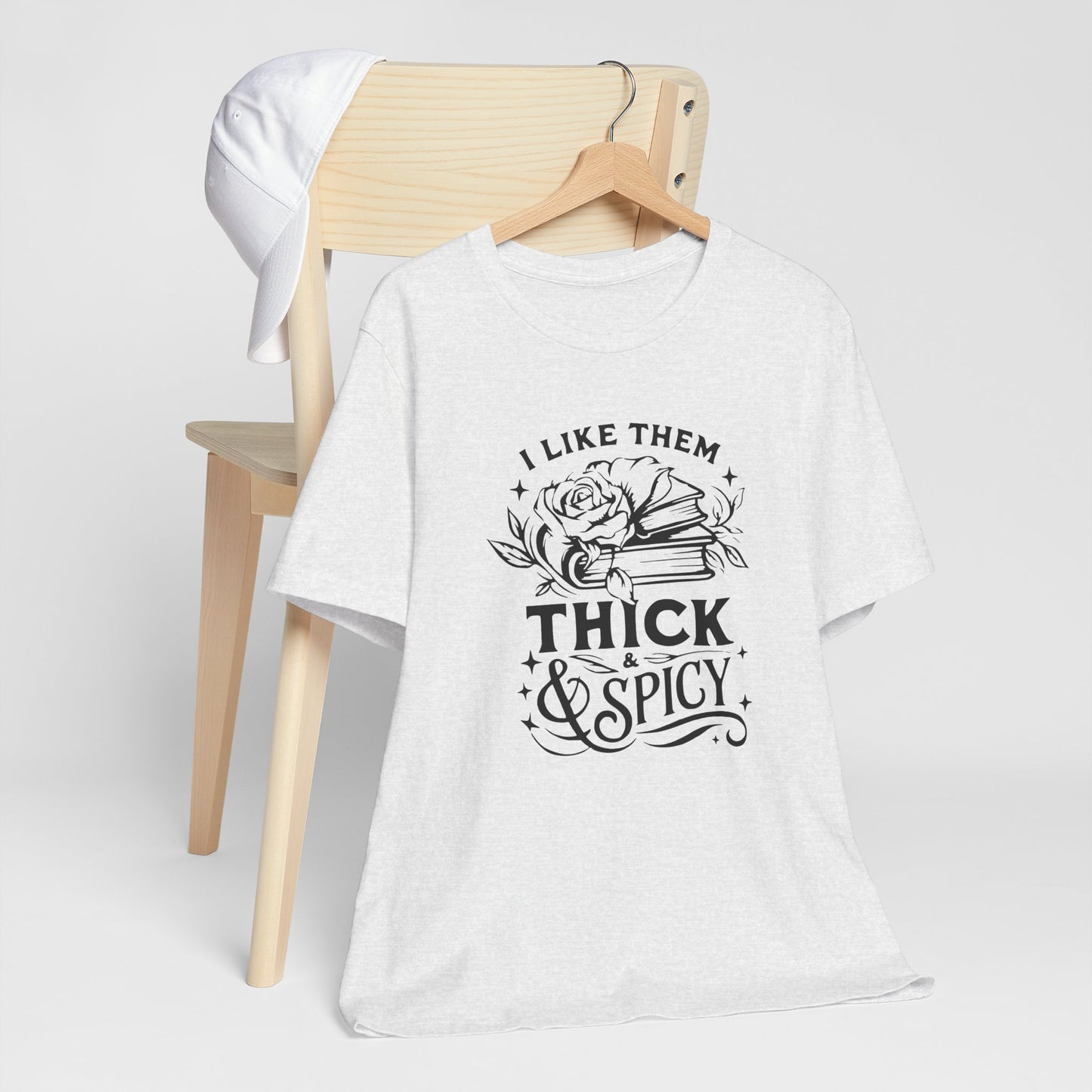 I Like Them Thick & Spicy Tee