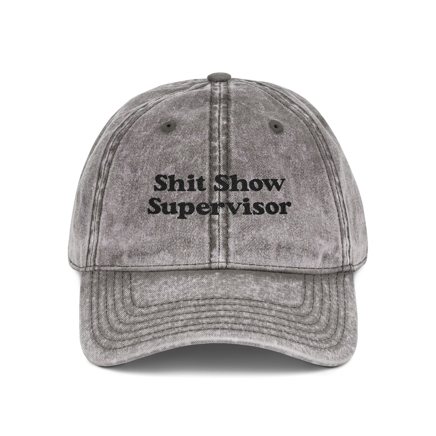 Shit Show Supervisor Embroidered Vintage Cap